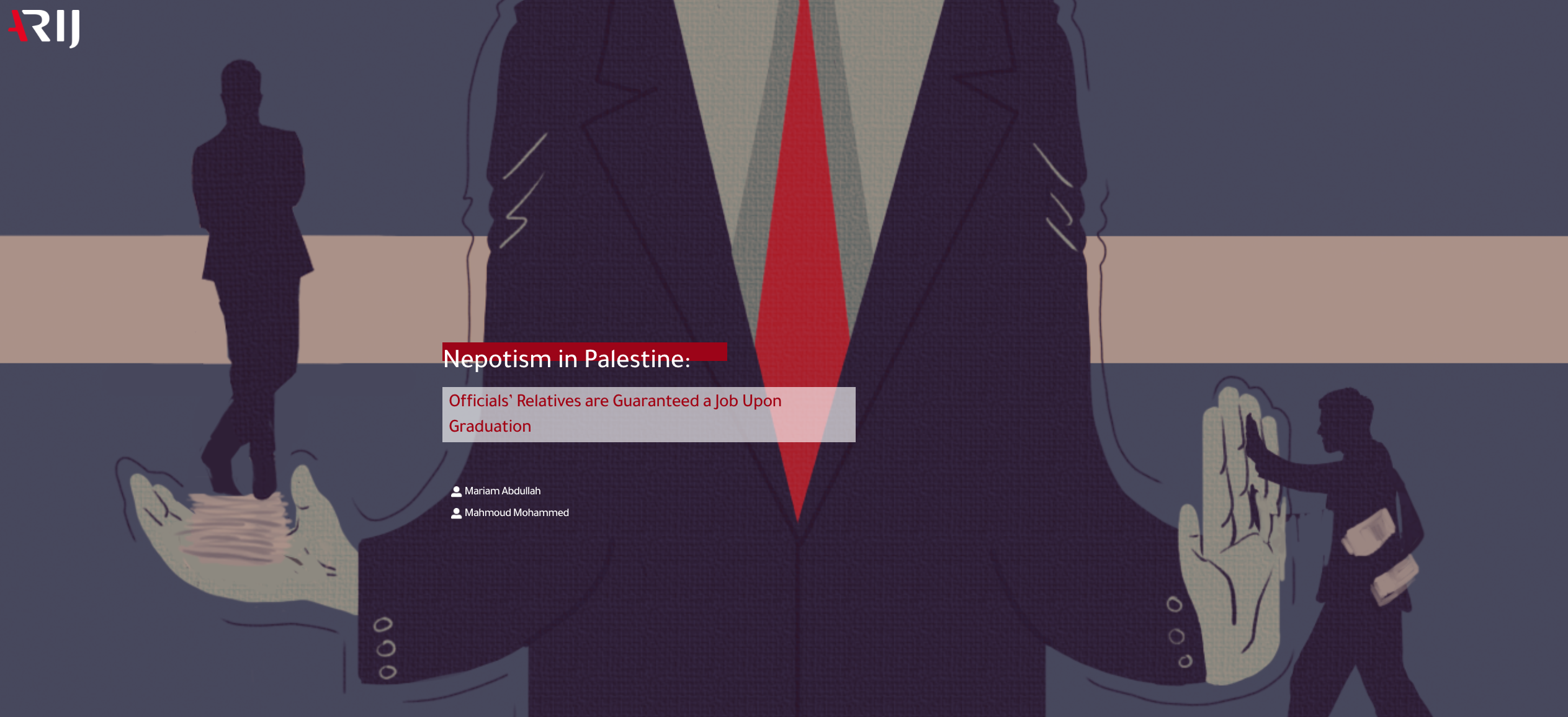 Nepotism in Palestine: Officials’ Relatives are Guaranteed a Job Upon Graduation